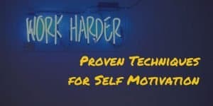 proven techniques for self motivation